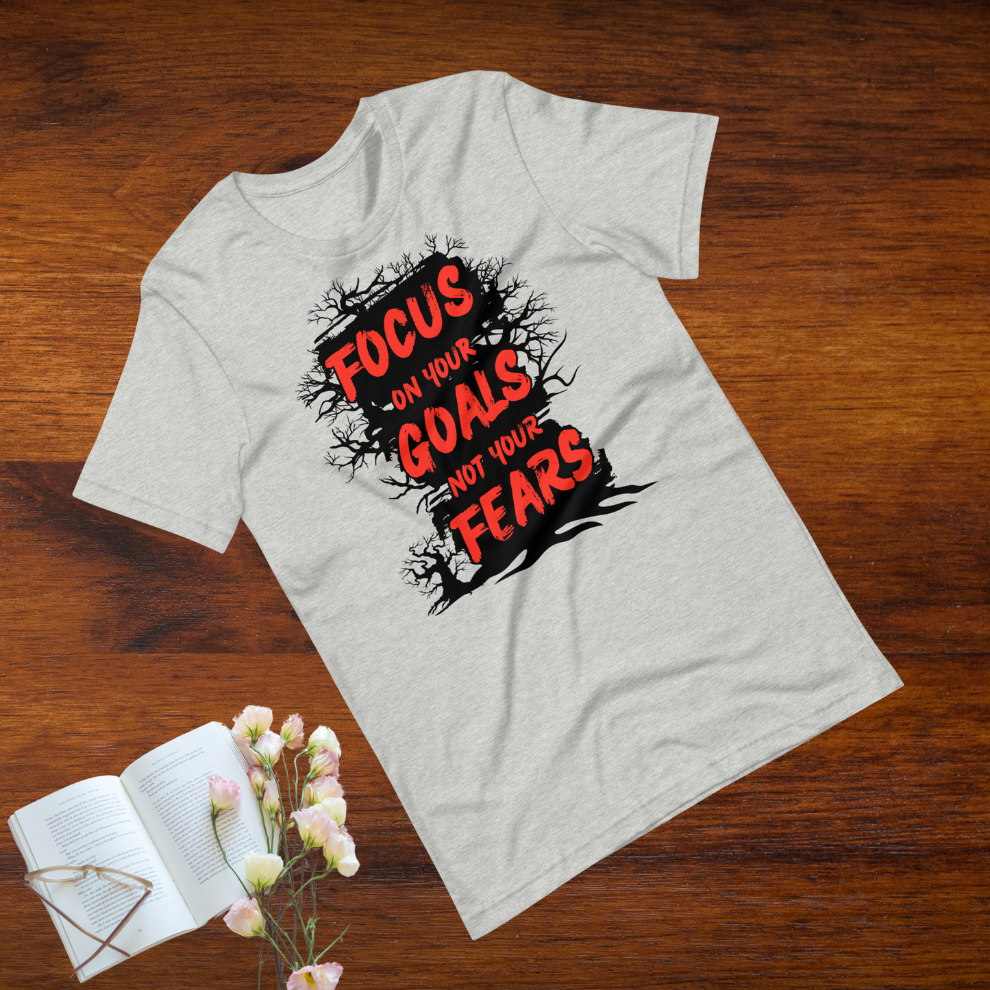 Focus On Your Goals Not On Your Fears | Women Round Neck Half Sleeve T-shirt