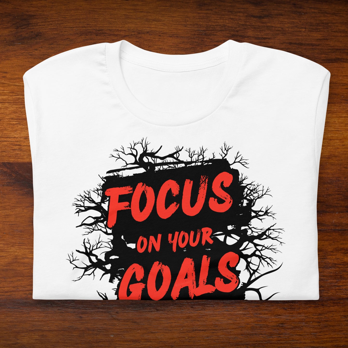 Focus On Your Goals Not On Your Fears | Women Round Neck Half Sleeve T-shirt