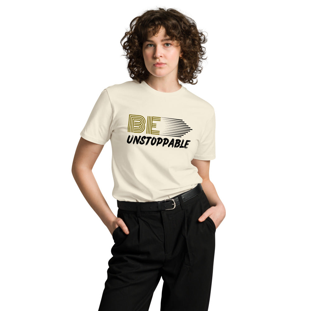 Be Unstoppable | Women Round Neck Half Sleeve T-shirt