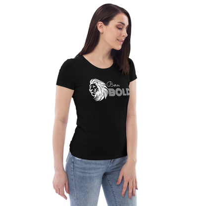 Born Bold | Women Graphic Printed T-Shirt