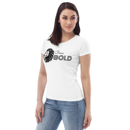 Born Bold | Women Graphic Printed T-Shirt